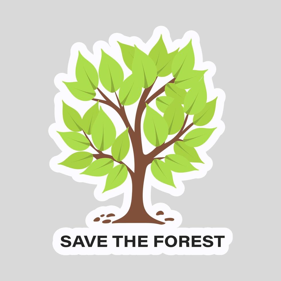 Save forest slogan on ecology sticker in flat design. illustration isolated. vector