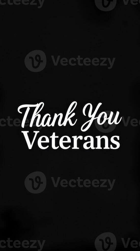 Thank you veterans for your service and sacrifice in protecting our freedom and way of life during challenging times photo
