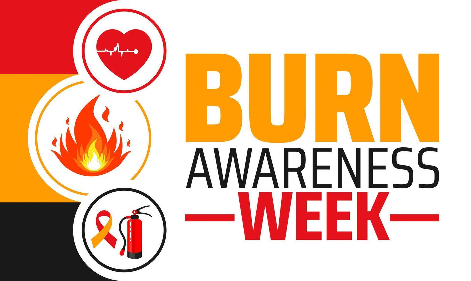Burn Awareness Week background banner or poster design template. observed every year in February. Holiday concept. Use to any Template, card, poster, placard. vector