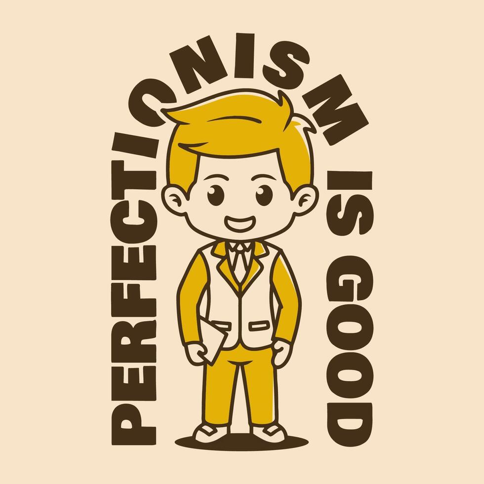Perfectionism is good. chibi character of a man wearing an office suit standing upright and holding a laptop vector