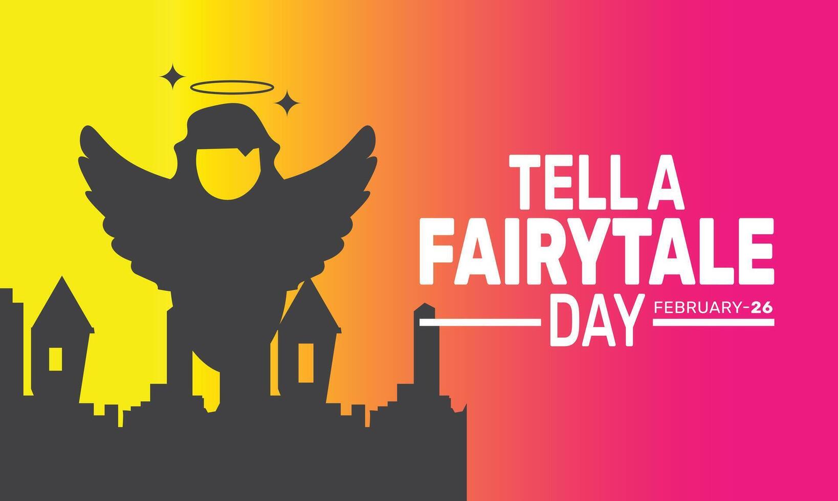 National Tell a Fairy Tale Day invites everyone to celebrate the art of storytelling. Whether through books or spoken word, it's the perfect time to enjoy classic tales that inspire and entertain. vector