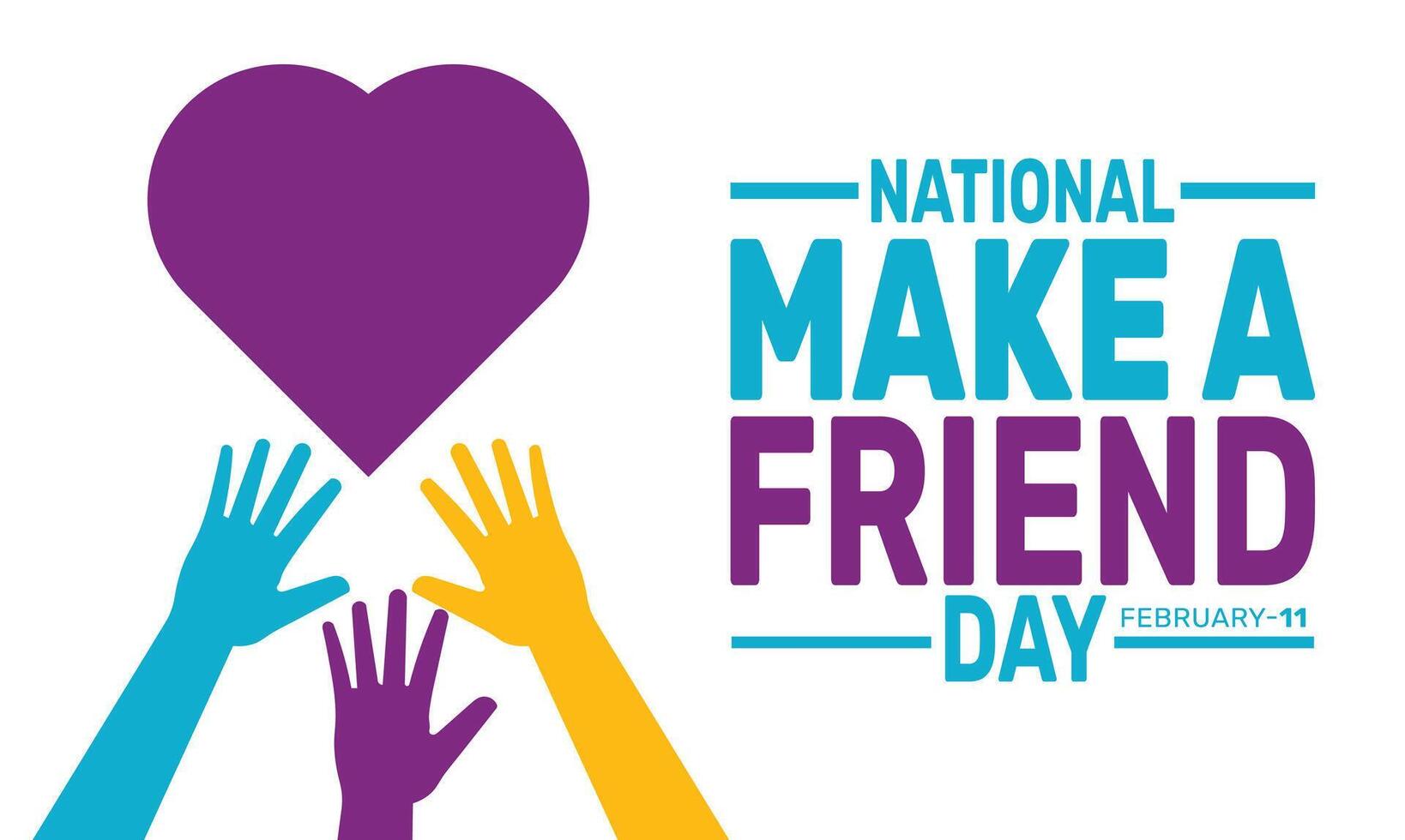 Celebrate National Make a Friend Day by reaching out to someone new. Whether it a stranger or a coworker, making new friends can open doors to exciting opportunities and fresh perspectives. vector