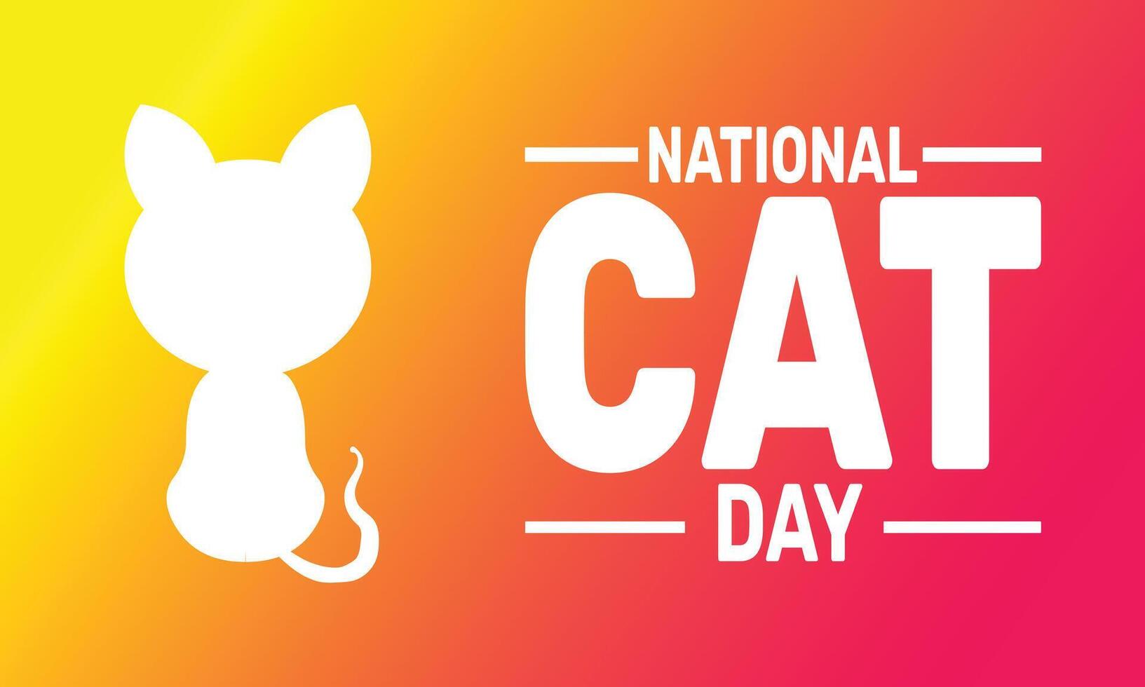 National Cat Day celebrates the joy and love that cats bring into our lives. It raises awareness about adoption and encourages people to give shelter cats a loving home. vector