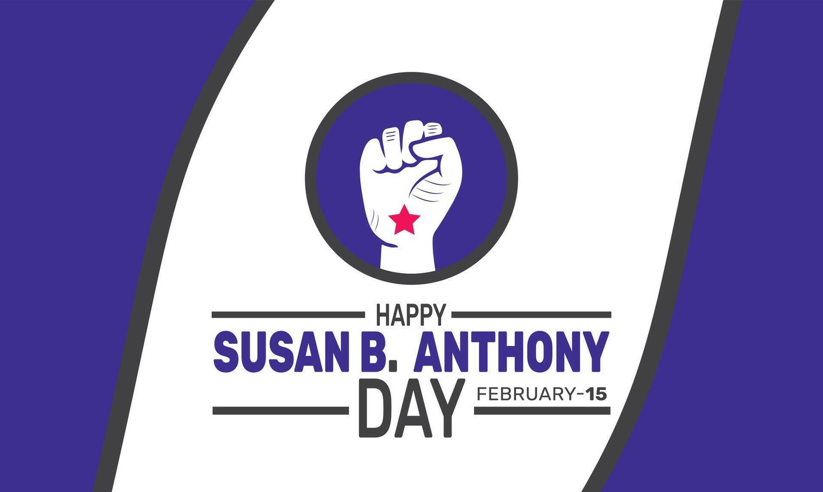 Susan B. Anthony Day honors the life and achievements of Susan B. Anthony, a key figure in the women's suffrage movement in the United States. vector