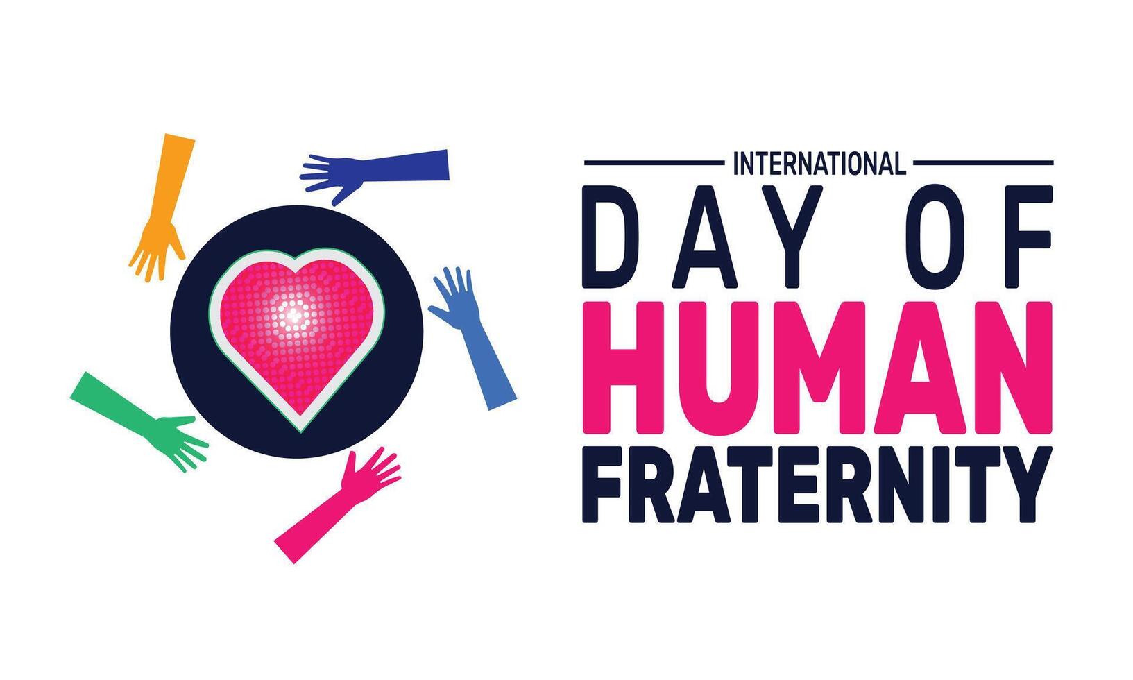 International Day of Human Fraternity calls for greater collaboration and empathy among nations, recognizing that understanding and respect for all cultures is essential for lasting peace and unity. vector