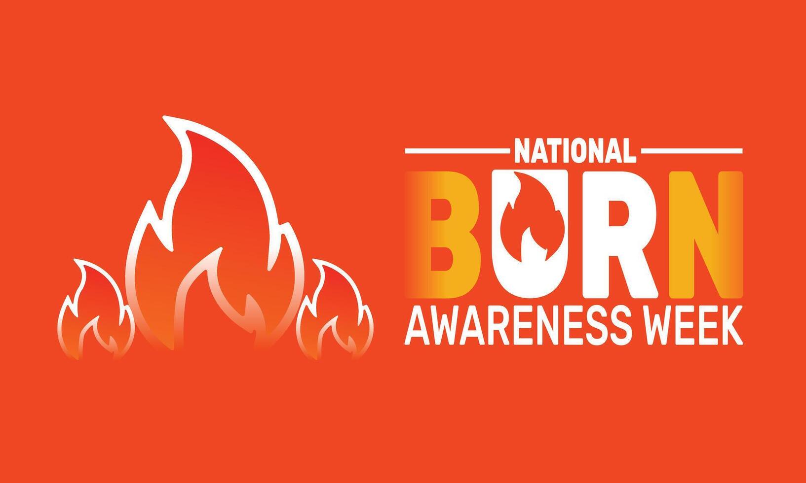 National Burn Awareness Week aims to educate the public about burn prevention and treatment to reduce injuries and promote safety awareness across communities and families. vector