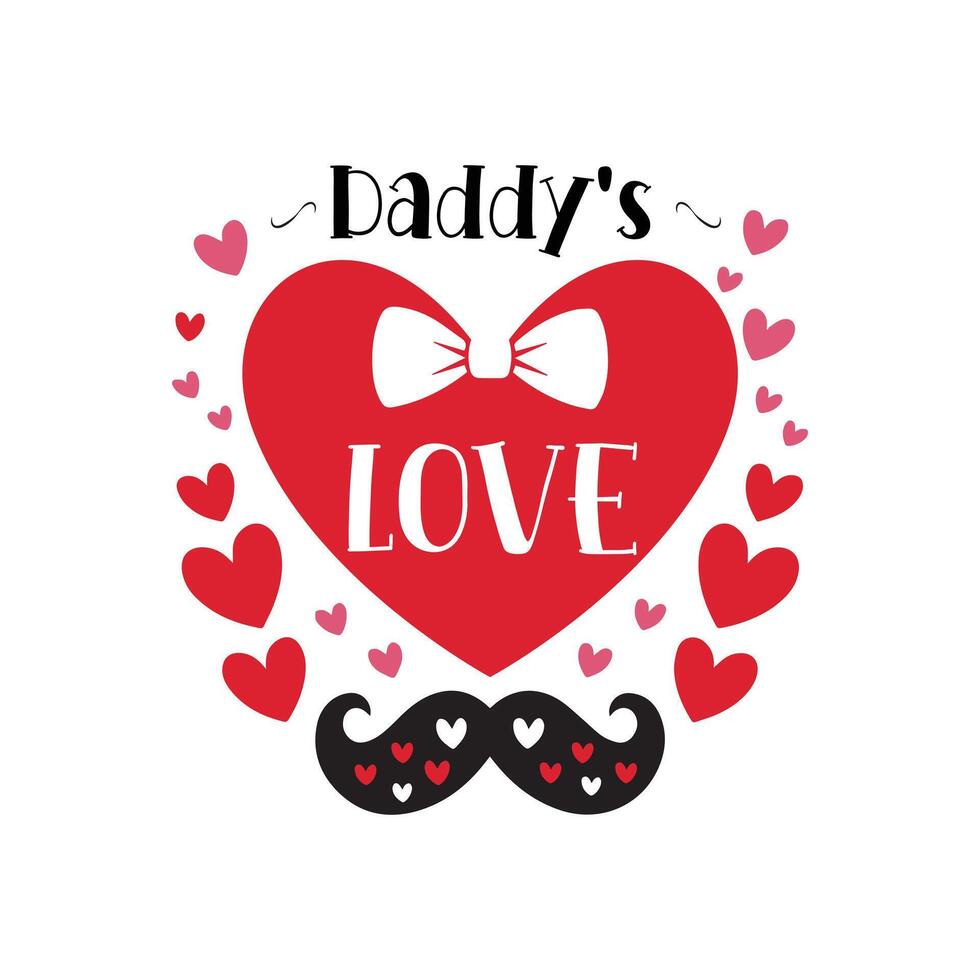 Daddy's Love Heartfelt Design with Handwritten Typography vector