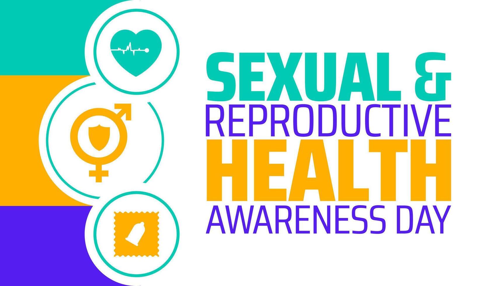 Sexual and Reproductive Health Awareness Day background banner or poster design template. observed every year in February. Holiday concept. Use to any Template, card, poster, placard, template. vector