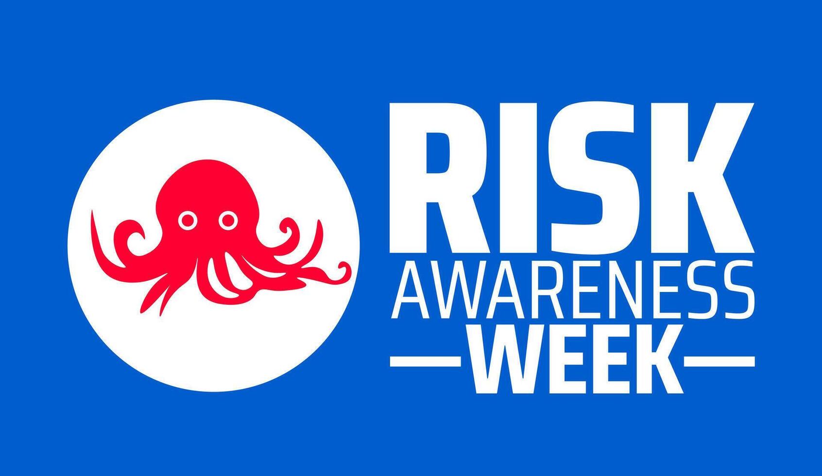 Risk Awareness Week background banner or poster design template. observed every year in February. Holiday concept. Use to any Template, card, poster, placard, template. vector