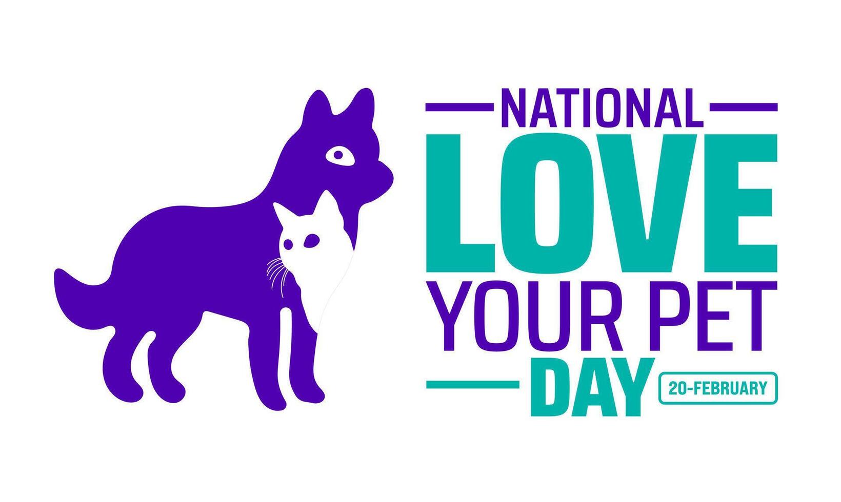 national Love Your Pet Day background banner or poster design template. observed every year in February. Holiday concept. Use to any Template, card, poster, placard, template. vector
