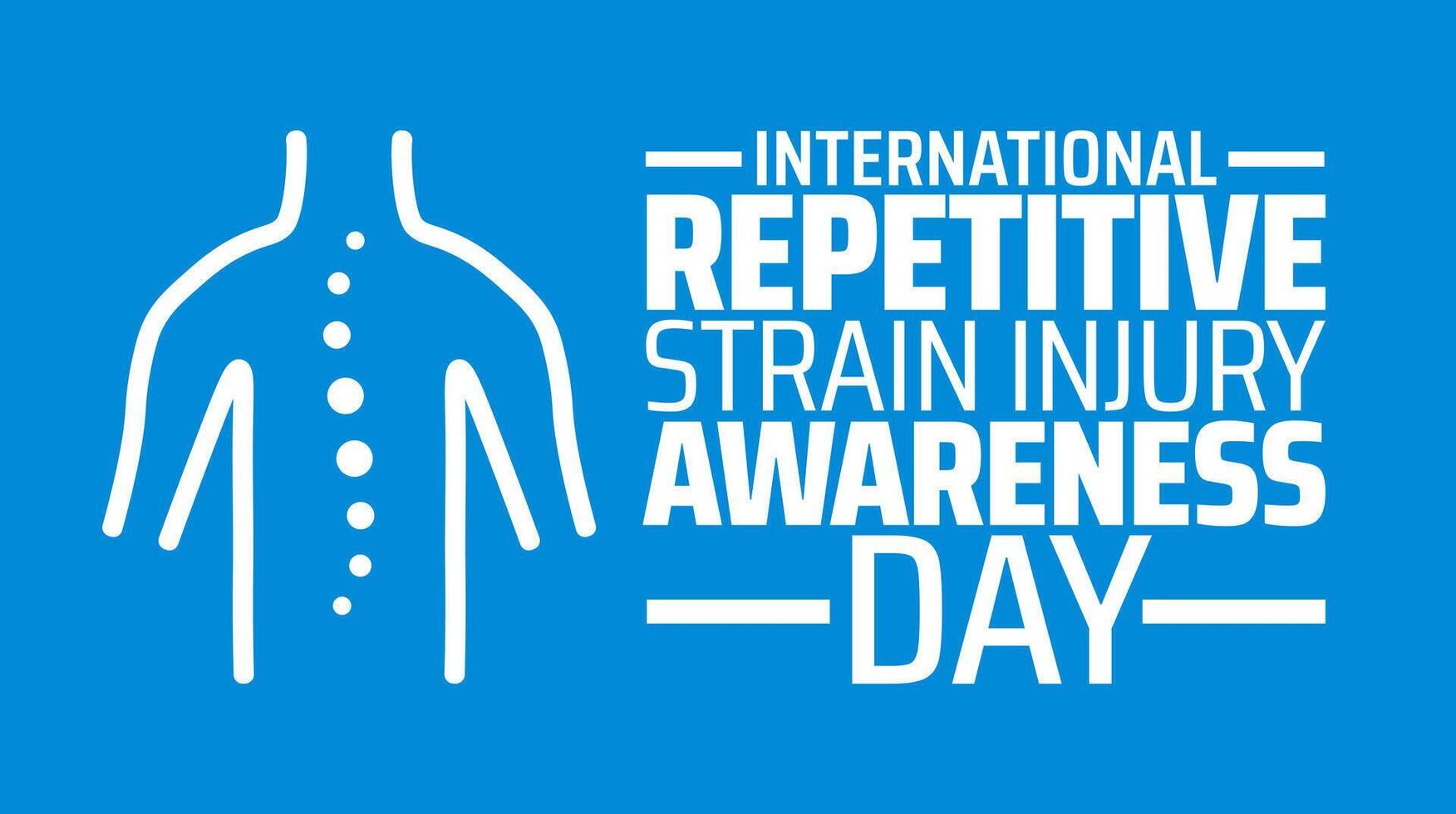 international Repetitive Strain Injury Awareness Day background banner or poster design template with new design. vector