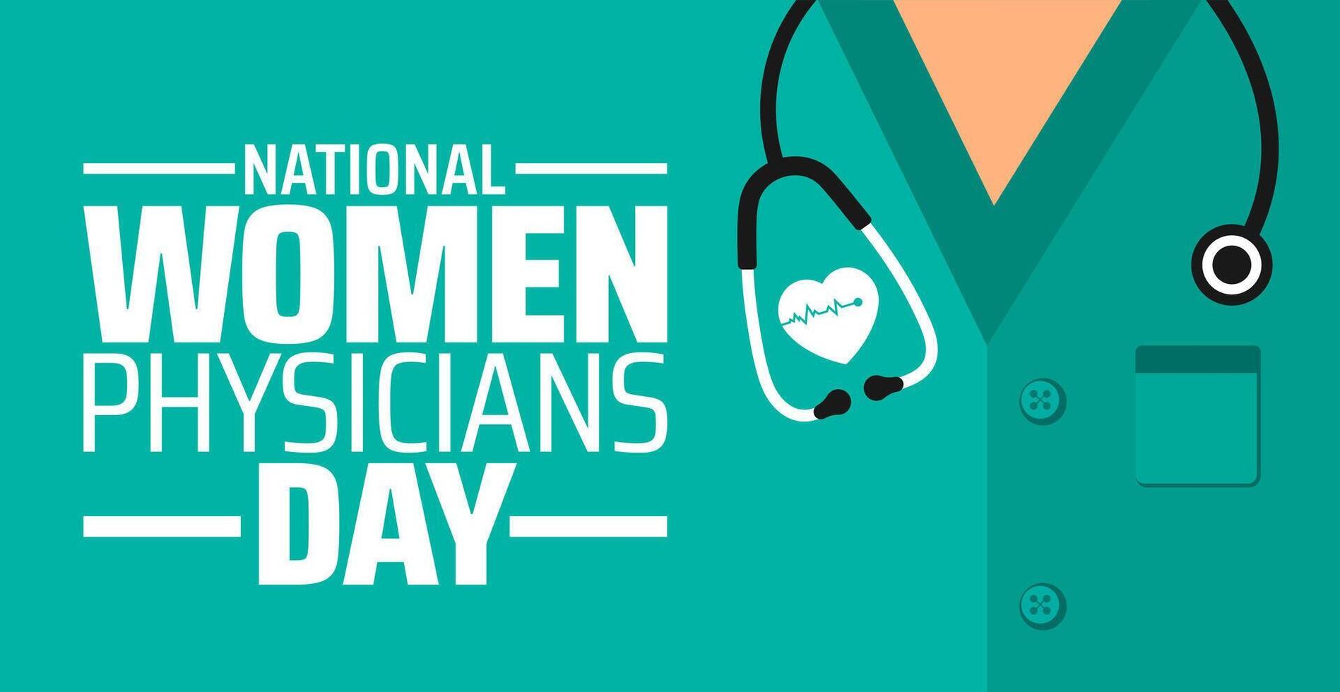 National Women Physicians Day background banner or poster design template. observed every year in February. Holiday concept. Use to any Template, card, poster, placard, template. vector