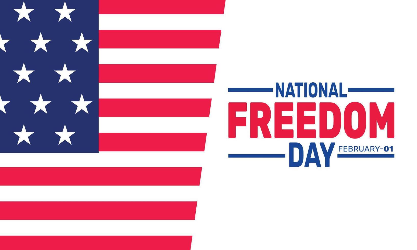 National Freedom Day is a day of reflection and celebration of freedom. It marks the signing of the resolution that paved the way for the 13th Amendment, symbolizing equality and human rights. vector