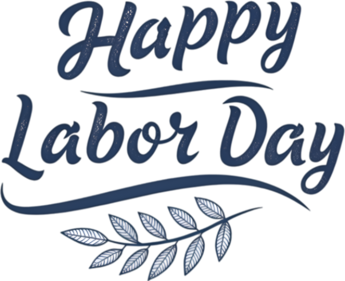 Happy Labor Day Text with Bold and Elegant Calligraphy. . png