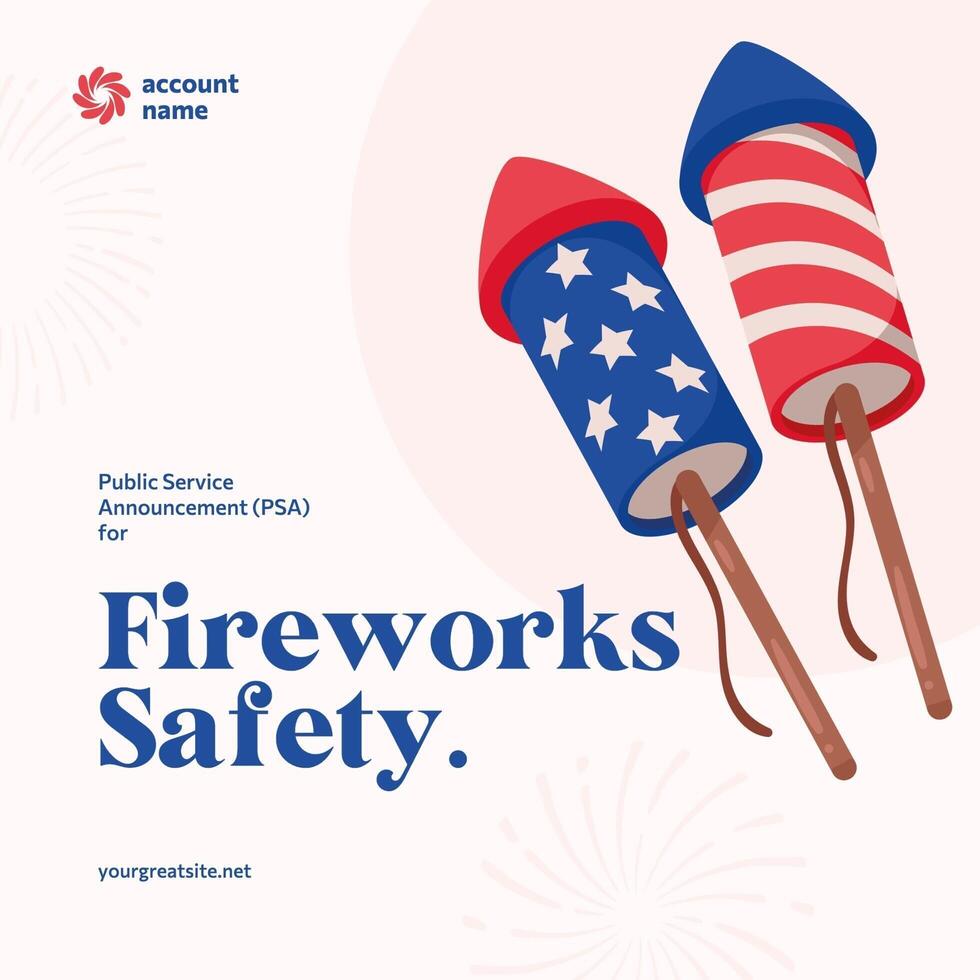 Public Service Announcement for Fireworks Safety template