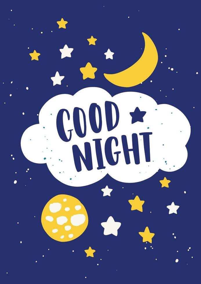 Beautiful poster template for baby's room with crescent, moon in sky, stars, clouds and Good Night lettering handwritten with elegant calligraphic font. Flat cartoon colorful illustration. vector