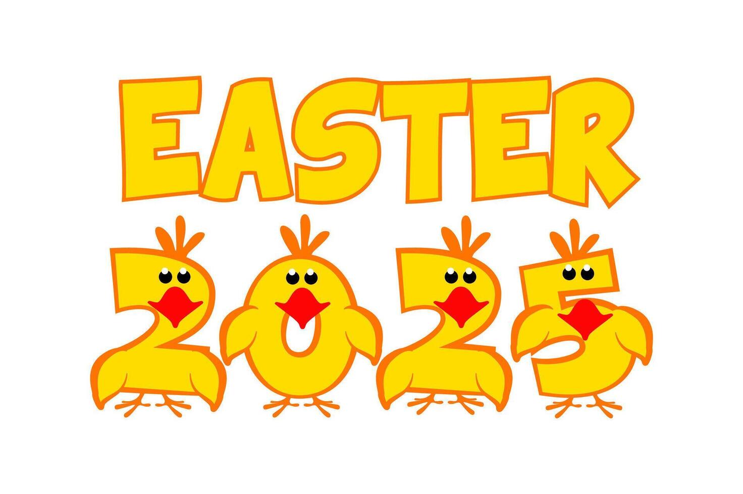 Easter 2025 like chickens. Cartoon text and number 2025 for your greeting cards, invitation and sticker vector