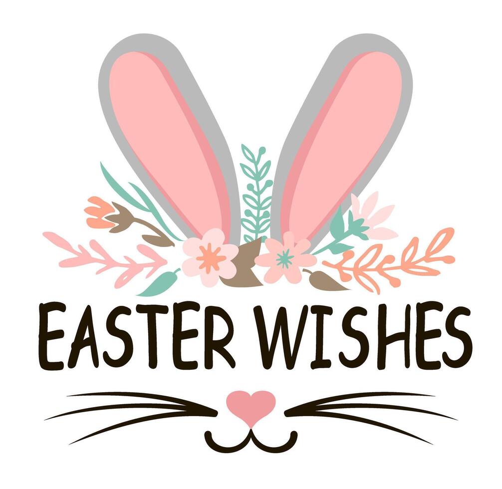 Easter wishes lettering poster in the shape of rabbit head. Easter bunny ears, nose and whiskers. Cute bunny. For designing Happy Easter congratulation card. vector