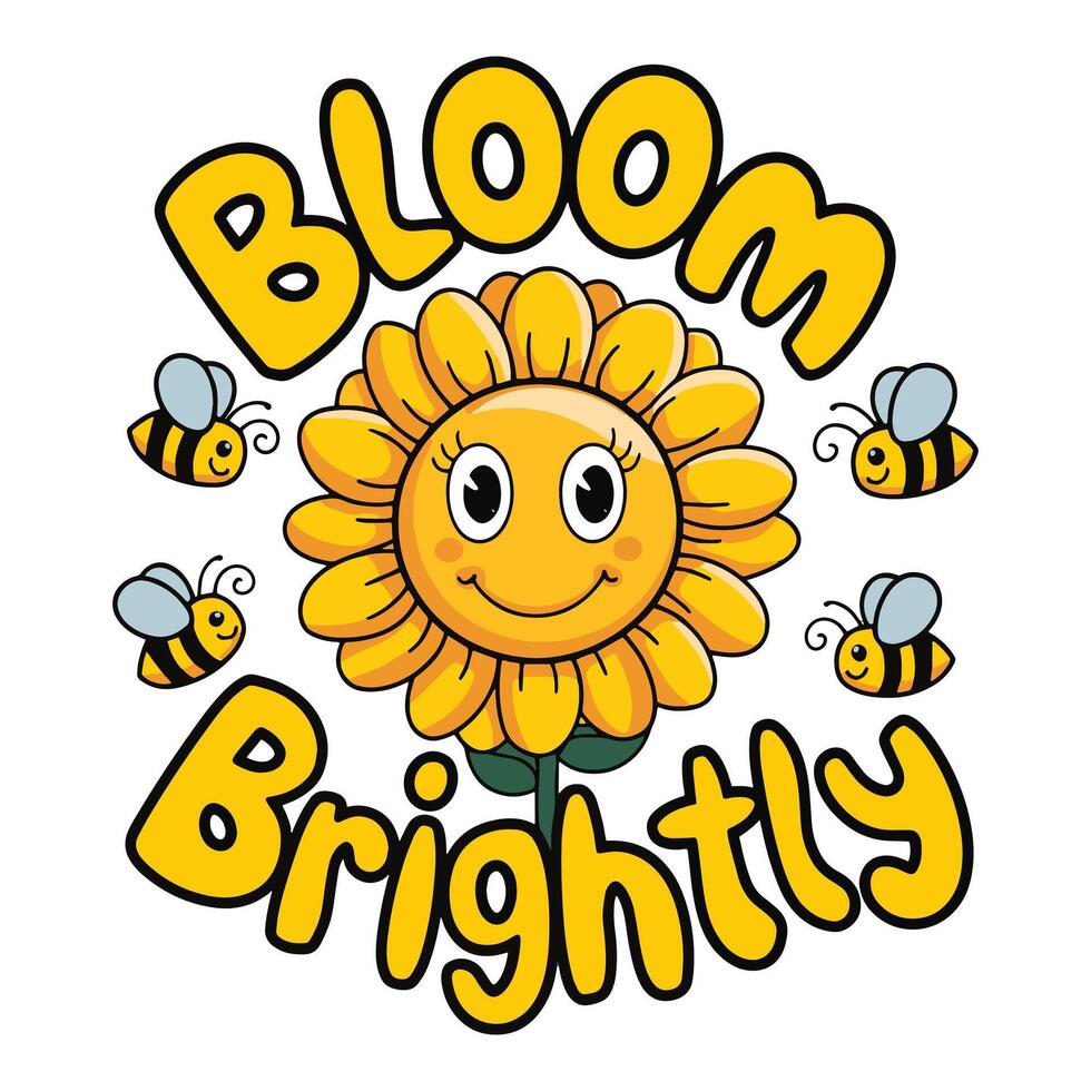 Bloom Brightly Sunflower and Bees T Shirt Design vector