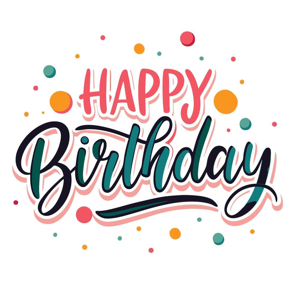 happy birthday lettering design illustration, vector