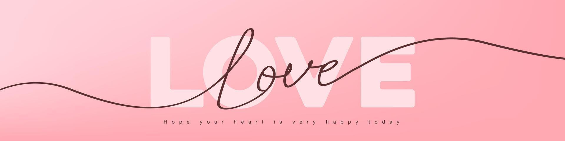Valentines day banner card background with hand drawn lettering calligraphy of love vector