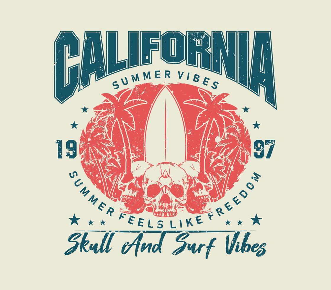 california summer vibes slogan with skull and surfboard in grunge style, graphic illustration for t shirt print and streetwear design vector