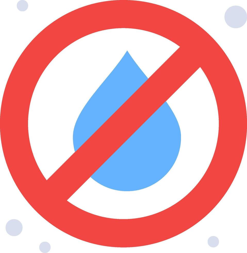 A no water sign with a blue drop vector