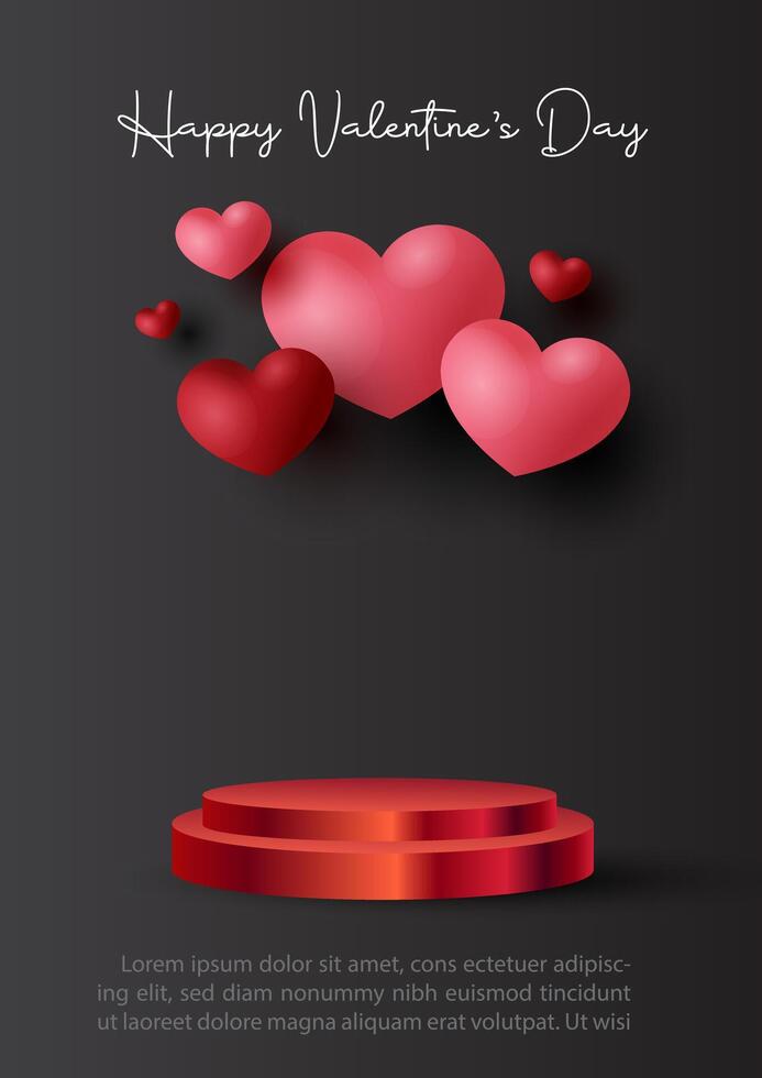 Valentine's day celebration poster advertising design with hearts in 3d style flying, red product stage and Valentine's day wording, example texts on black background. vector