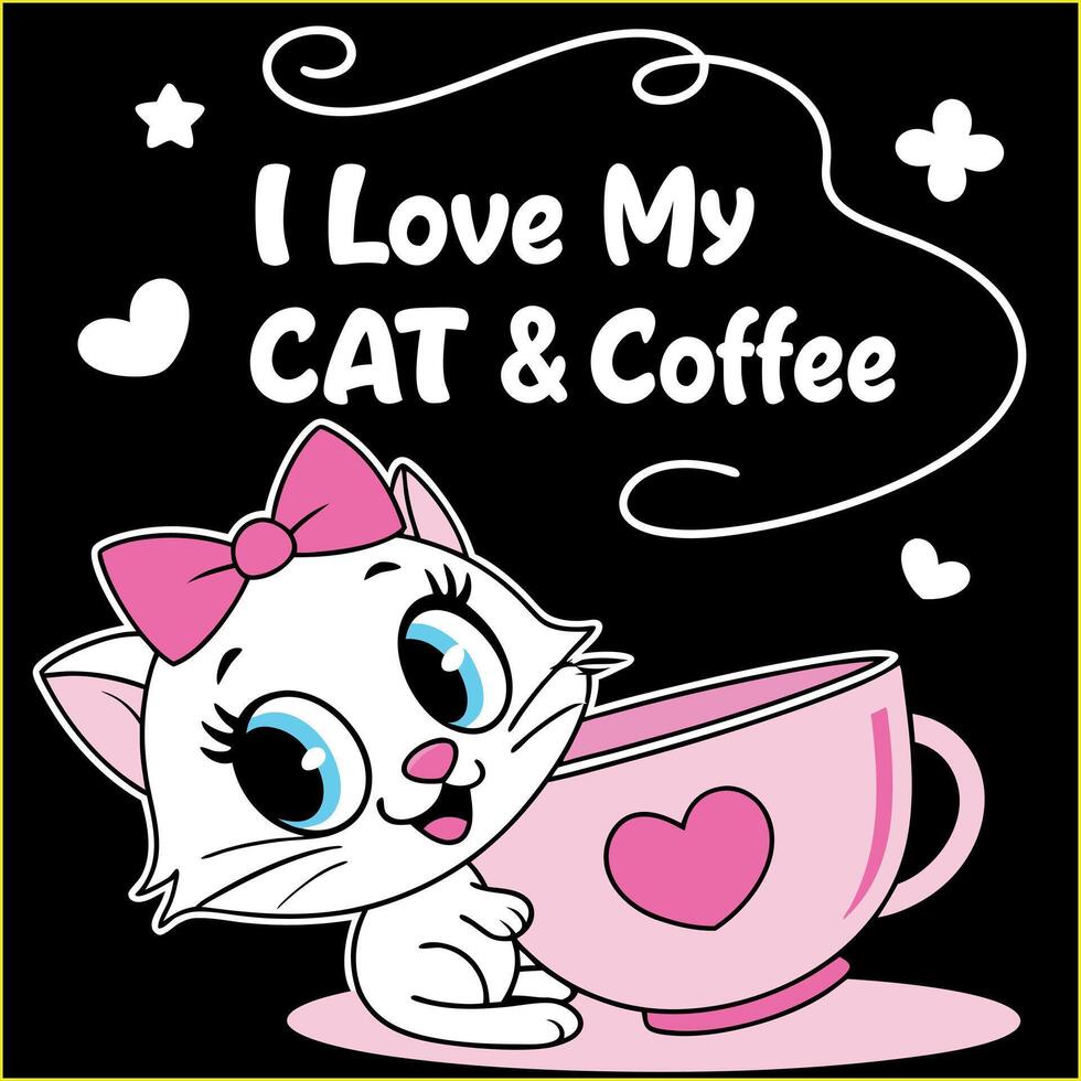 I Love My Cat and Coffee - Cute Cat Lover T-Shirt Design vector