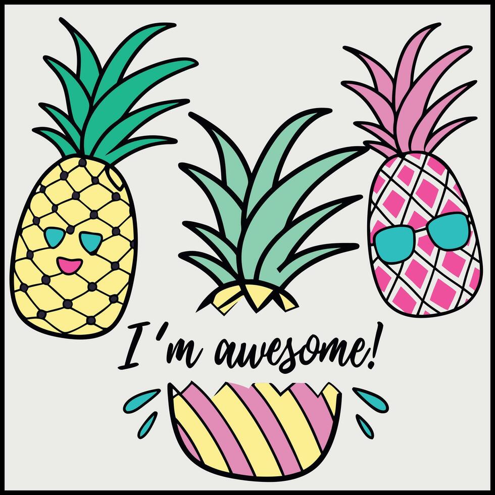 i am awesome pineapple vector