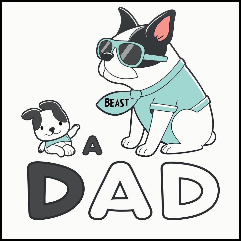 Beast A Dad Cute Dog Father Design Graphic vector
