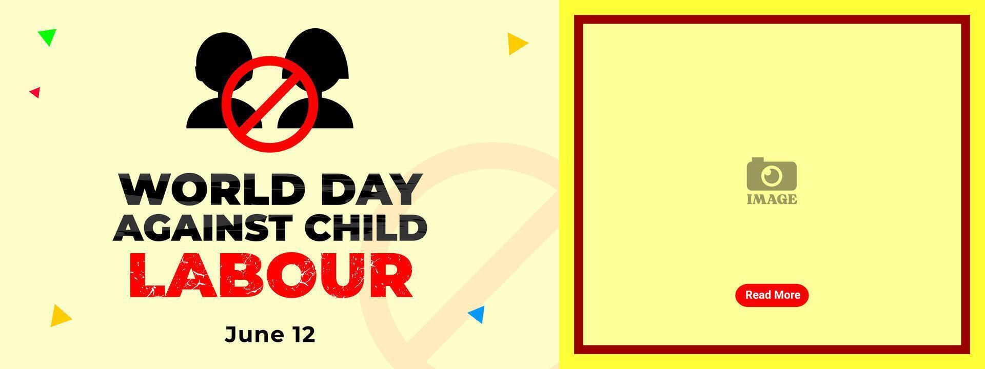 World Day Against Child Labour. Banner design for advertisements, greetings, invitations installed on the web vector