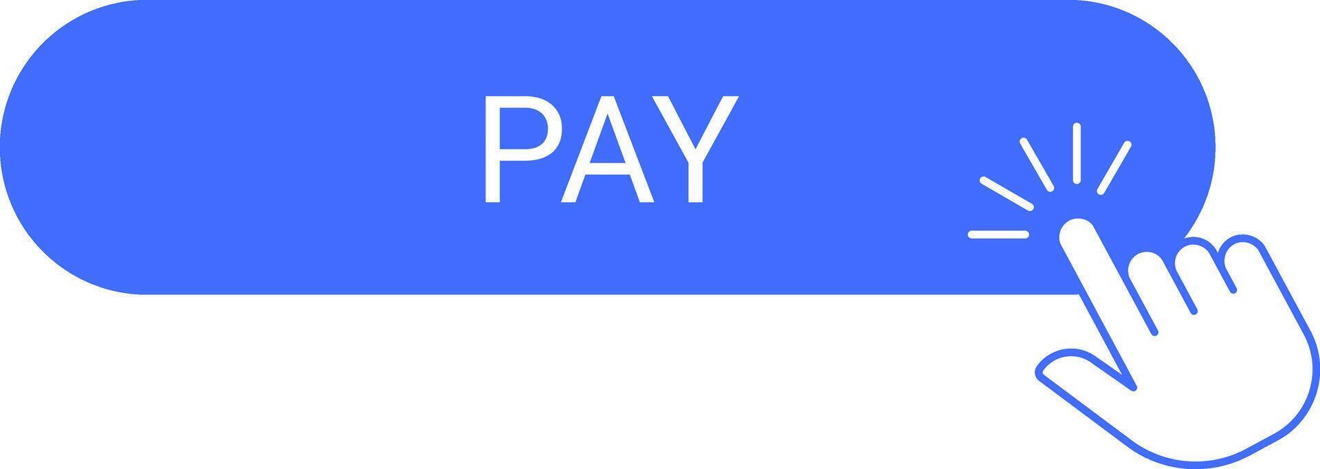 Blue digital button with the word PAY and a hand icon clicking, symbolizing online payment or transaction. Represents e commerce, digital shopping, and financial technology vector