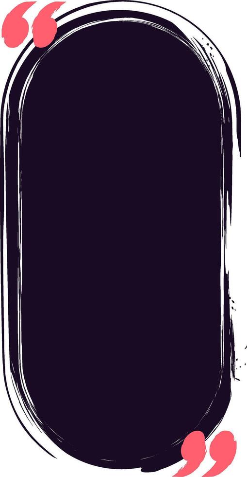 Vertical rounded rectangle with a black background and pink quotation marks is waiting to be filled with text, perfect for social media posts and messages vector