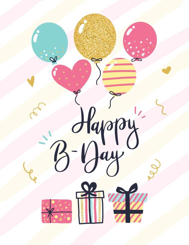 Cute greeting card with colorful balloons and wrapped gifts floating over a happy b day message on a striped pink background celebrating a birthday vector