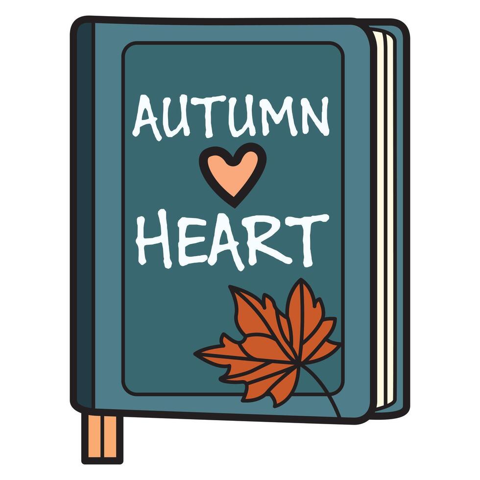 A drawing of a book titled Autumn Heart, with a maple leaf illustration on its cover. vector