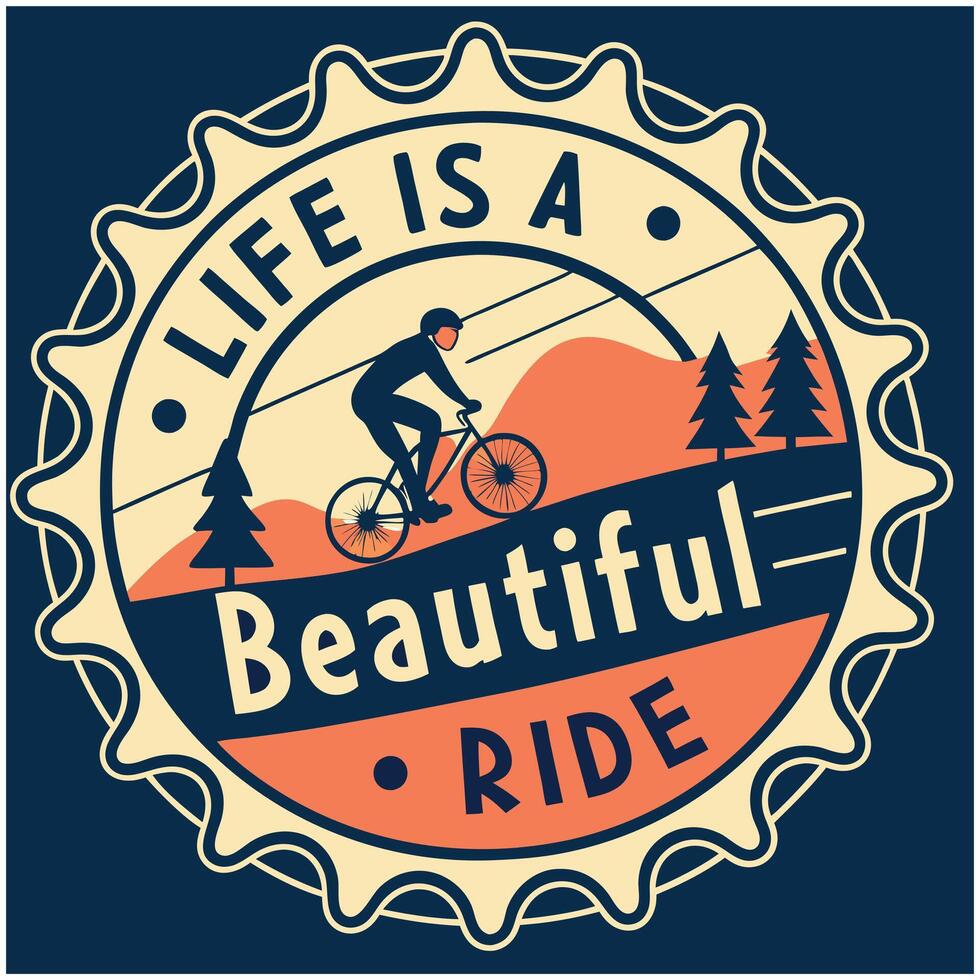 Life is a beautiful ride vector