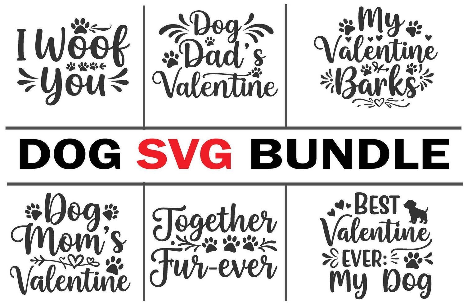 My Dog is My Valentine SVG Cut File vector