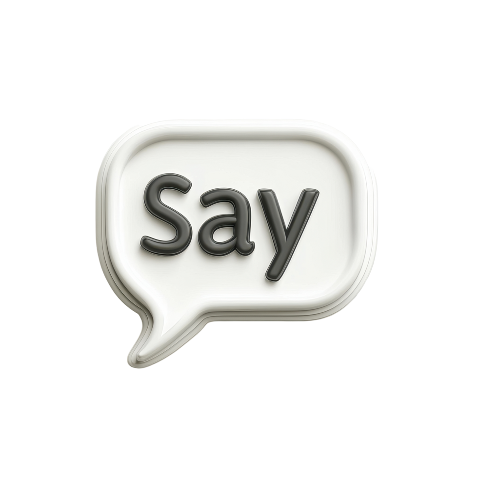Speech bubble with the word say on a clean Transparent background for communication emphasis, background a say sign with a speech bubble, background png