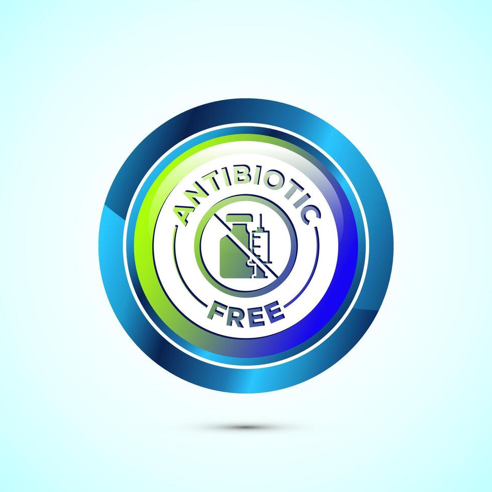 Antibiotic free icon design illustration, No antibiotic label. Organic, healthy, natural, Glossy round button design vector