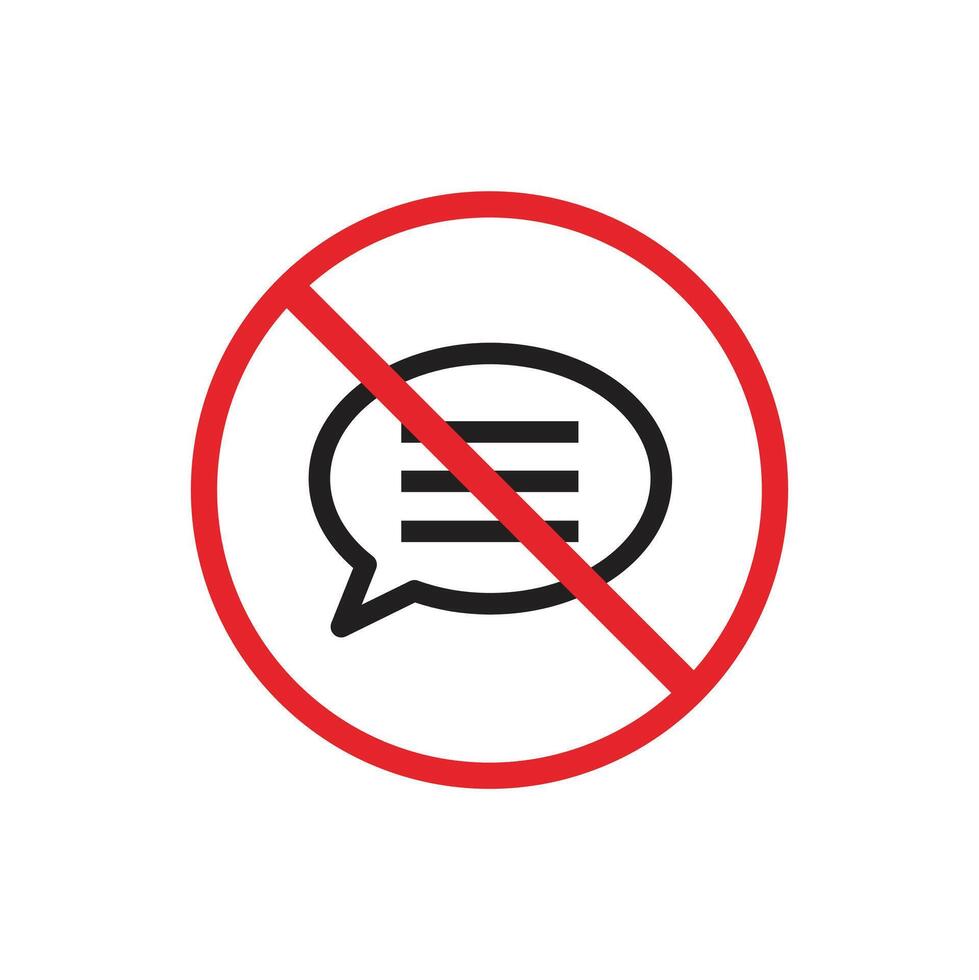 warning sign icon, no chatting and communication - warning area on round board with red line vector