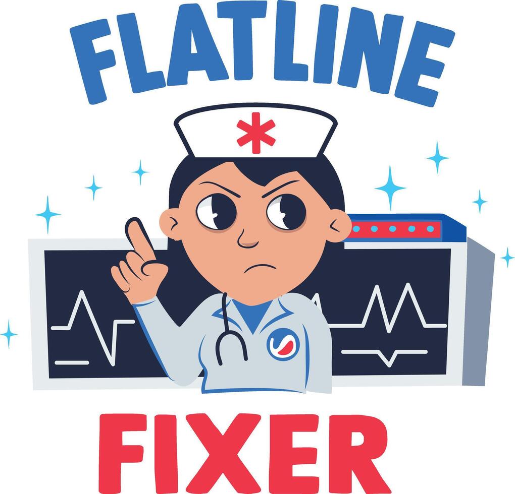 A flat sticker of a nurse with flatline fixer typography vector