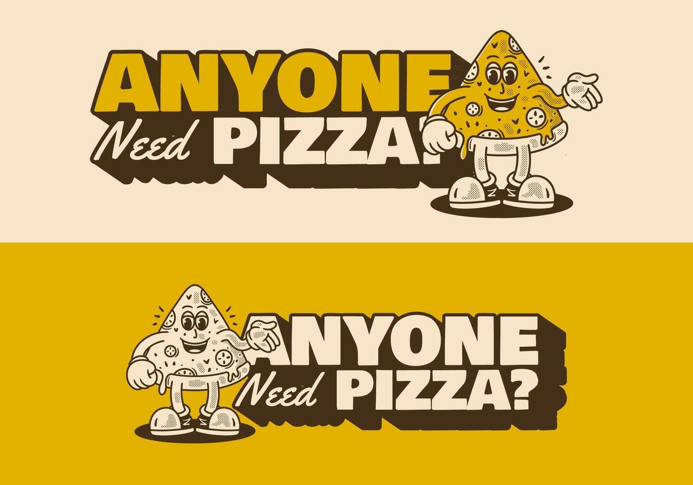 Anyone need pizza. Mascot character of pizza slice in retro vintage style in 2 colors version vector