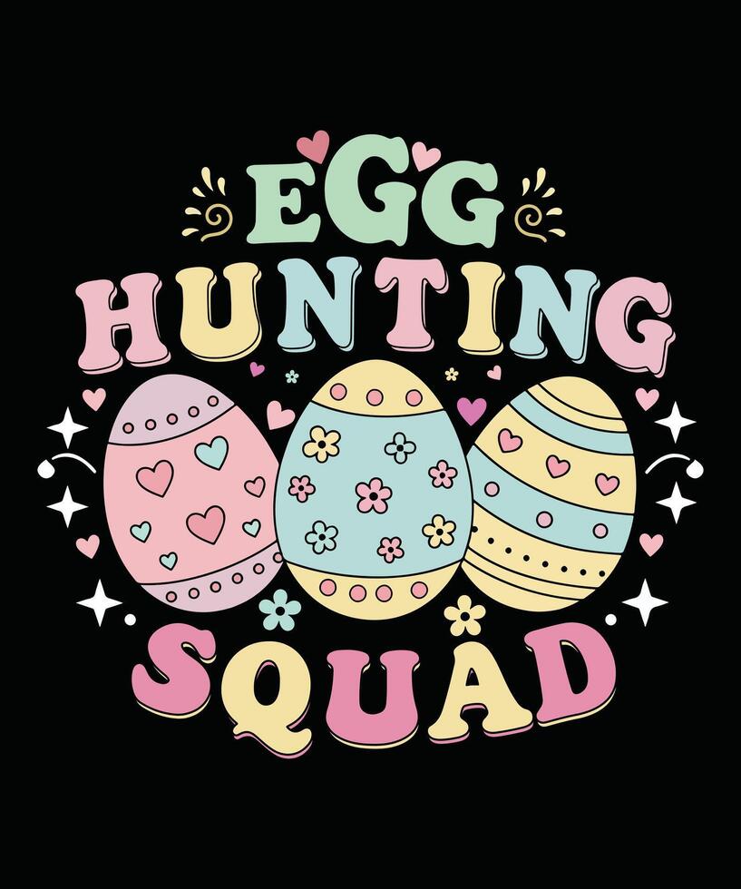 Egg hunting squad easter sunday typography t shirt design vector