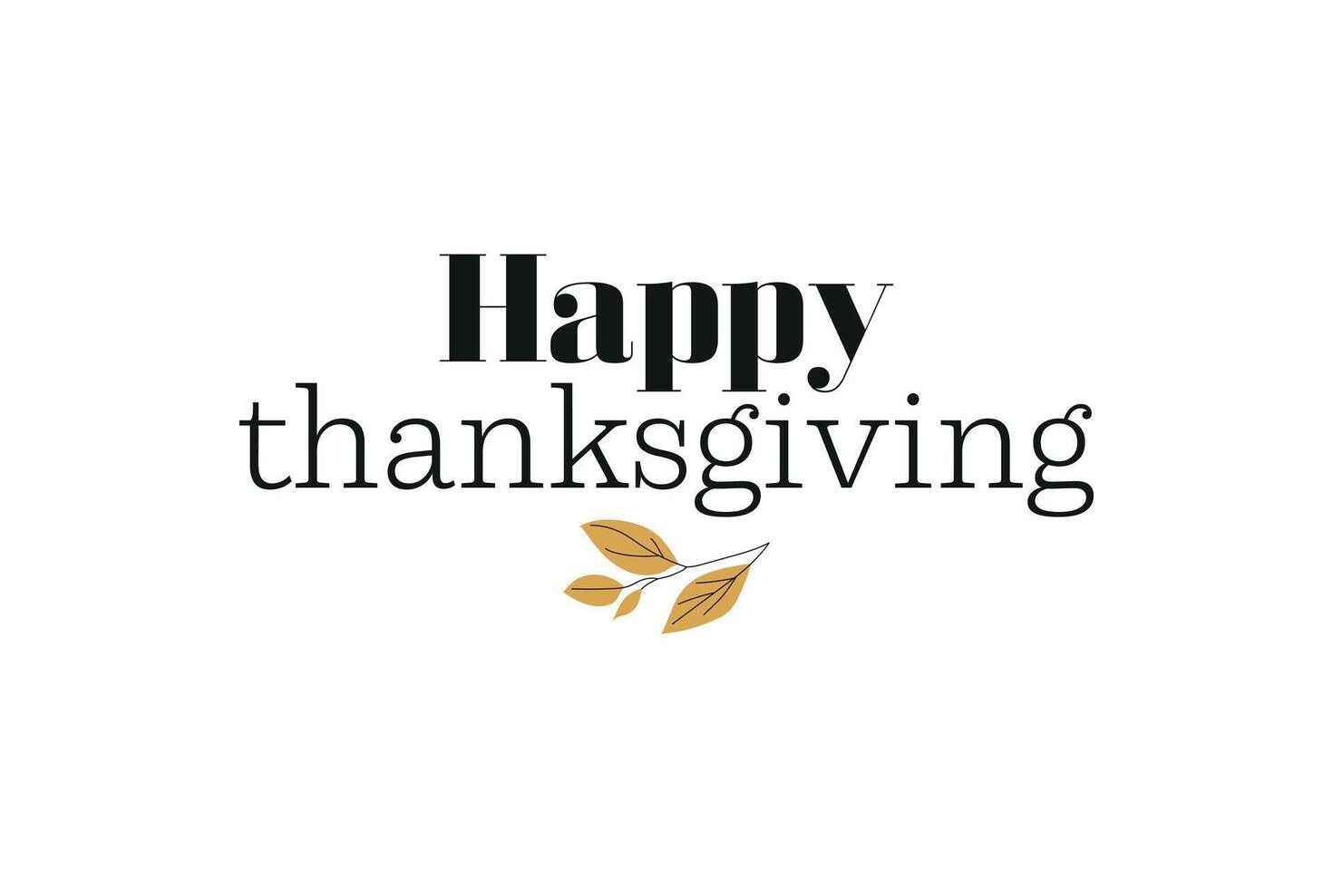 Elegant Happy Thanksgiving Typography with Autumn Leaf Illustration vector