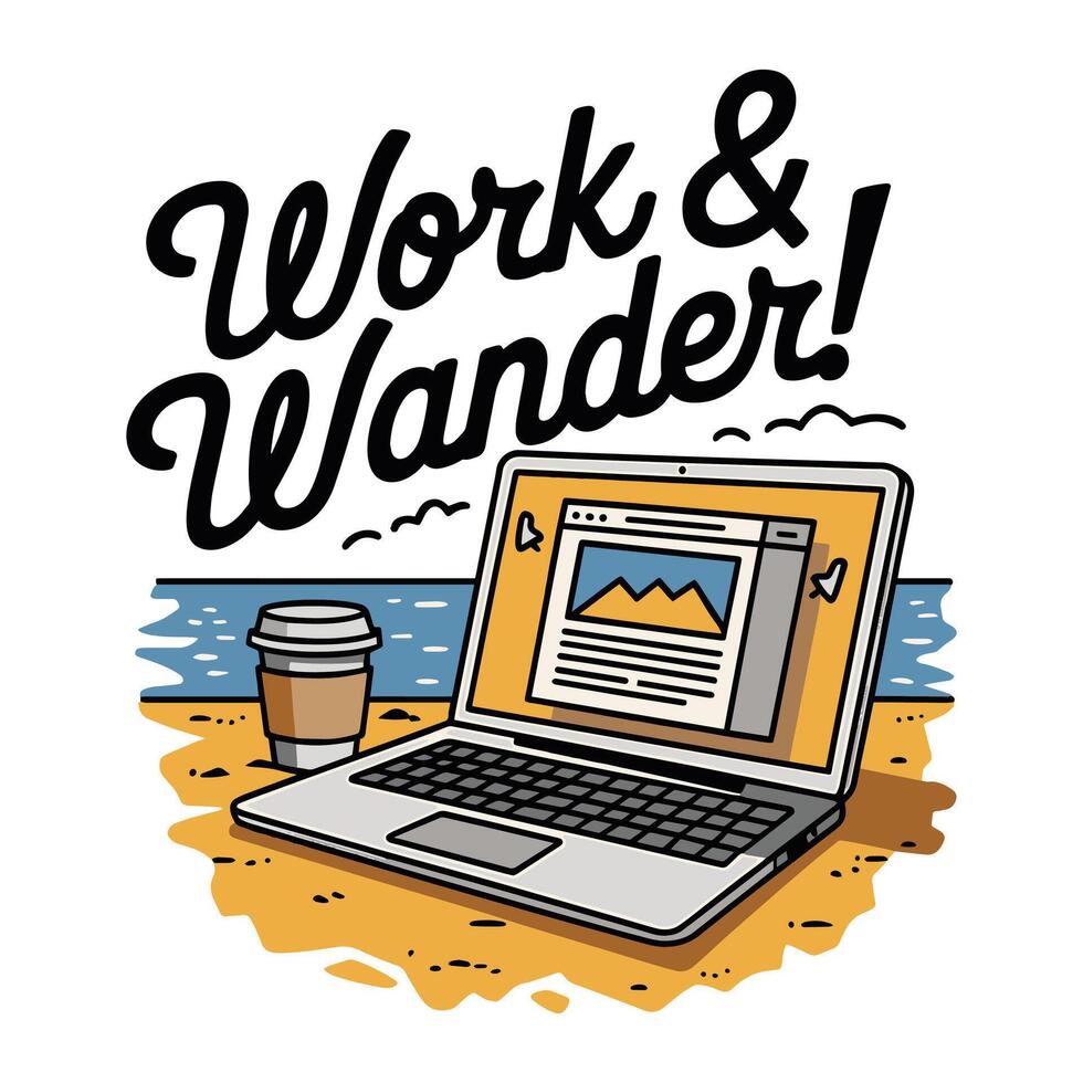 Work and Wander T Shirt Design A Laptop in a Cozy Beach Scene vector