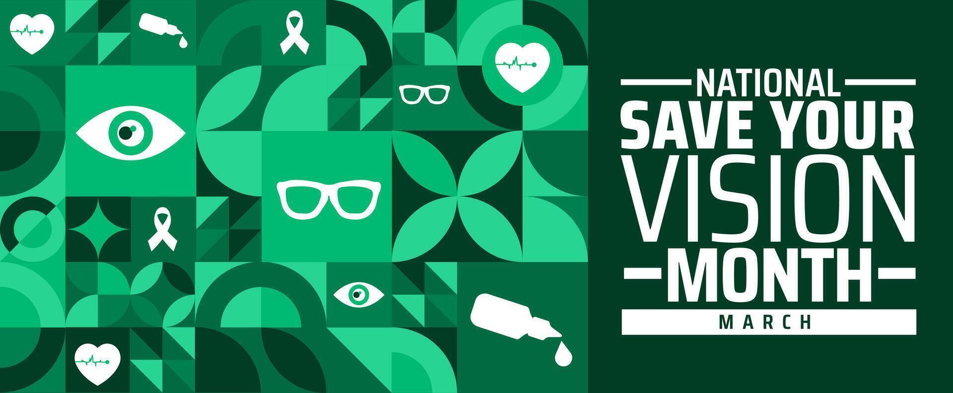National Save Your Vision Month geometric shape pattern background banner or poster design template. observed every year in March. Holiday concept. Use to any Template, card, poster, placard, template vector