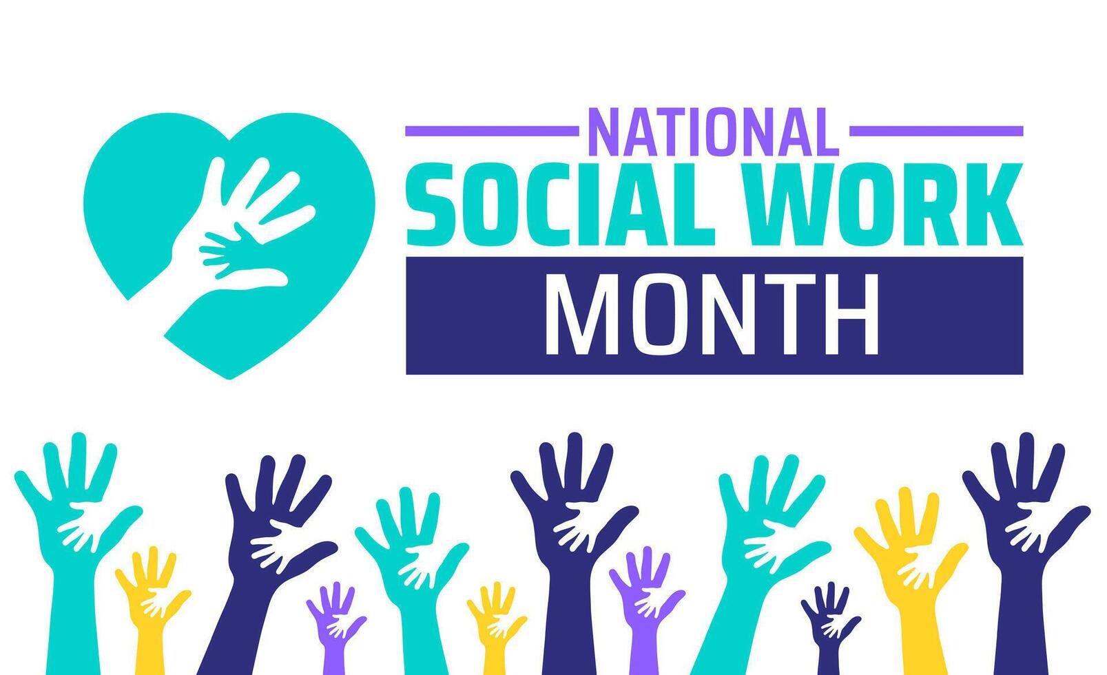 National Social Work Month background banner or poster design template. observed every year in March. Holiday concept. Use to any Template, card, poster, placard, template. vector