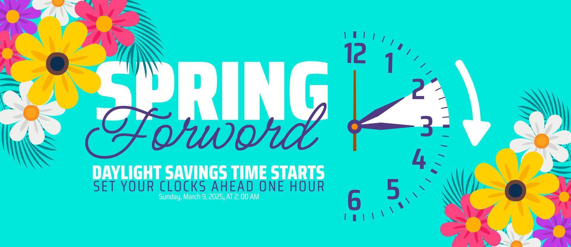 Spring Forward concept 2025 banner with flower and clock design. Daylight Saving Time Starts background with cartoon doodle style with funny clock flower. schedule of changing clocks at march 09, 2025 vector