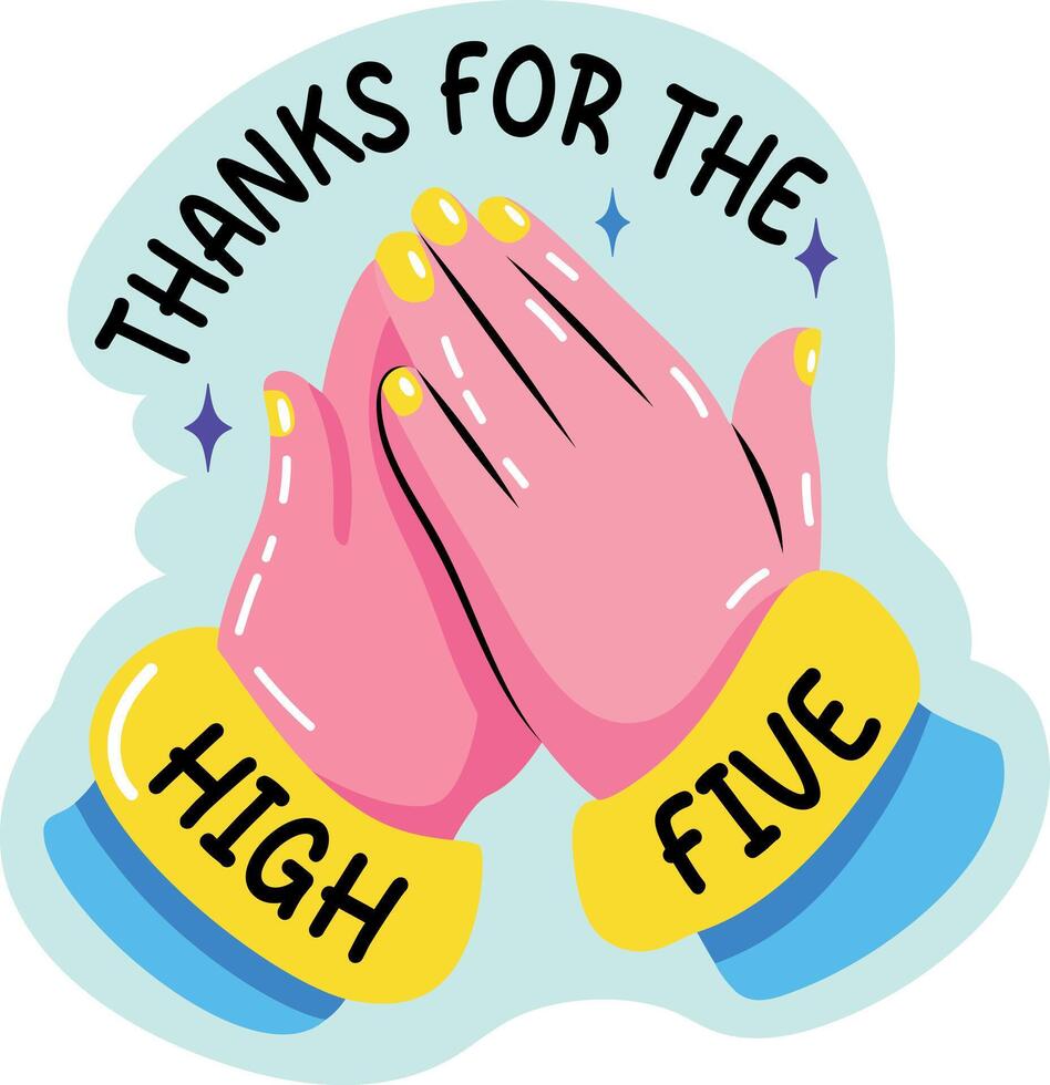 Thanks for the high five typography sticker in flat style vector